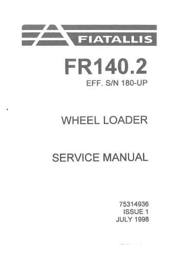 Fiat Allis Wheel Loader FR140.2 Workshop Service Manual - FR 140.2