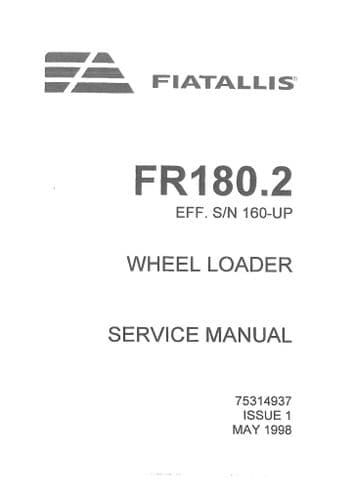 Fiat Allis Wheel Loader FR180.2 Workshop Service Manual - FR 180.2