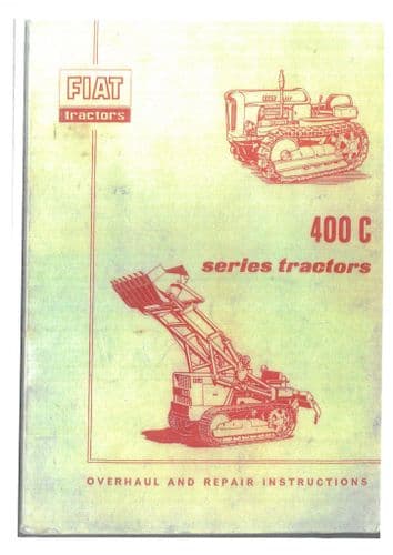 Fiat Crawler Tractor 400c Series Overhaul Workshop Service Manual