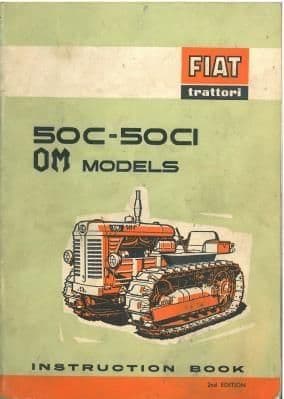 Fiat Crawler Tractor 50C & 50CI - OM Models Operators Manual