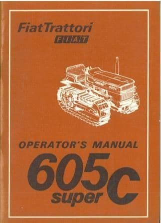 Fiat Crawler Tractor 605C Super Operators Manual