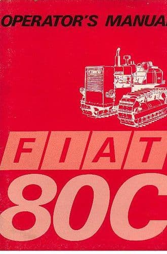 Fiat Crawler Tractor 80C Operators Manual