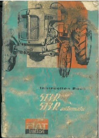 Fiat Tractor 513R and 513R Automatic Operators Manual