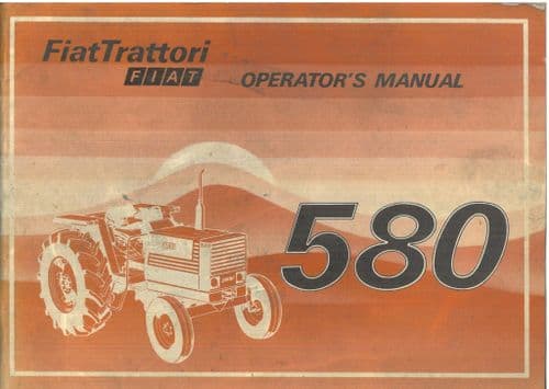 Fiat Tractor 580 Operators Manual