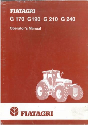 Fiatagri Tractor G170 G190 G210 G240 Operators Manual.