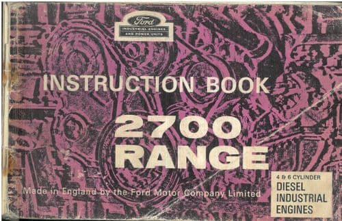 Ford Diesel Engine 2700 Range Operators Manual - 2701E 2703E 2704E 2706E 2708E 2709E - ORIGINAL