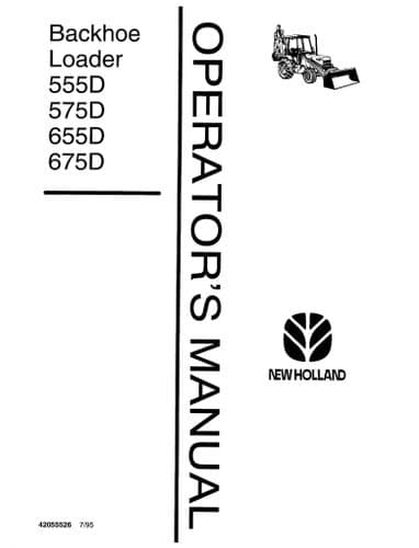 Ford New Holland Backhoe Loader 555D 575D 655D 675D Operators Manual