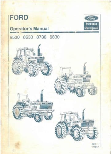 Ford New Holland Tractor 8530 8630 8730 8830 Operators Manual