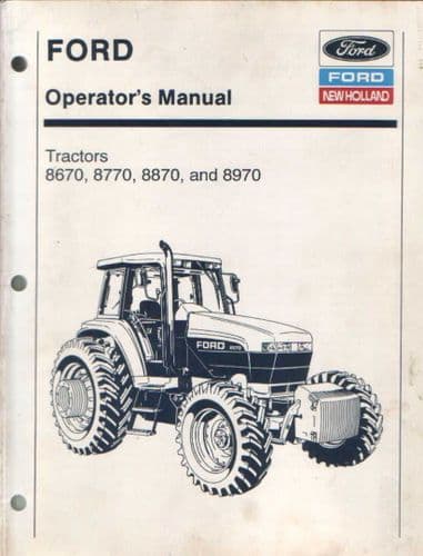 Ford New Holland Tractor 8670, 8770, 8870 & 8970 Operators Manual
