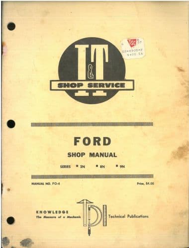 Ford Series 2N 8N 9N Tractor Service Workshop Manual I&T