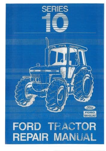 Ford Tractor 10 Series - 2610 3610 4110 4610 5610 6610 6710 7610 7710 Workshop Service Manual