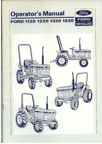 Ford Tractor 1120 1220 1320 1520 Operators Manual