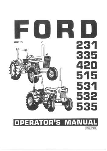 Ford Tractor 231 335 420 515 531 532 535 Operators Manual