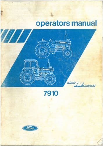 Ford Tractor 7910 Operators Manual