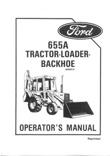 Ford Tractor Digger Backhoe Loader 655A Operators Manual 655 A