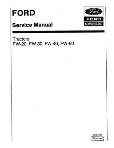 Ford Tractor  FW20 FW30 FW40 FW60 Workshop Service Repair Manual