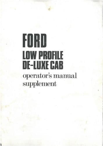 Ford Tractor Low Profile De-Luxe Cab Operators Manual Supplement
