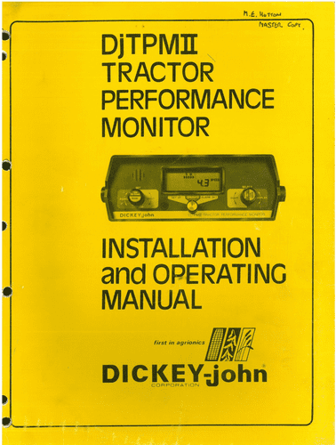Ford Tractor Monitor by Dickey John DJ TPM II Installation and Operations Manual