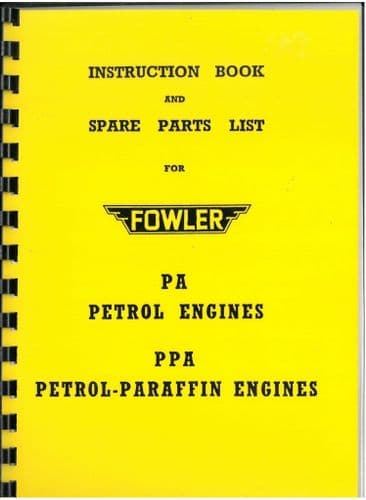 Fowler PA Petrol Engines PPA Petrol-Paraffin Engines Operators Manual & Parts List