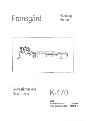 Fransgard Disc Mower K170 Operators and Parts Manual
