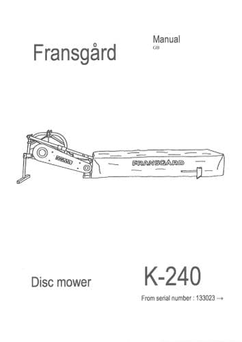 Fransgard Disc Mower K240 Operators Manual