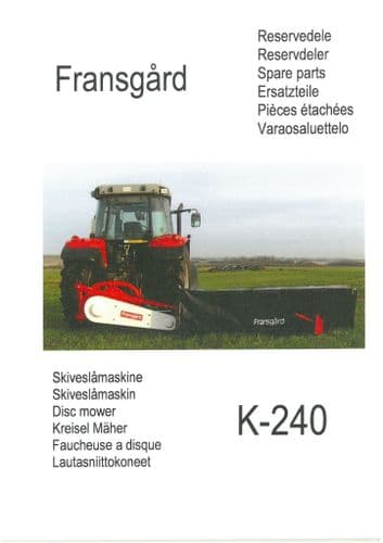 Fransgard Disc Mower K240 Parts Manual
