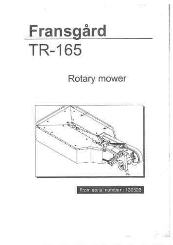 Fransgard Rotary Mower TR165 Operators and Parts Manual
