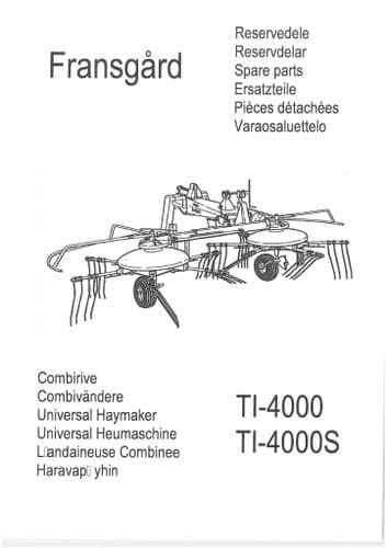 Fransgard Universal Hay Maker TI4000 & TI4000S Parts Manual