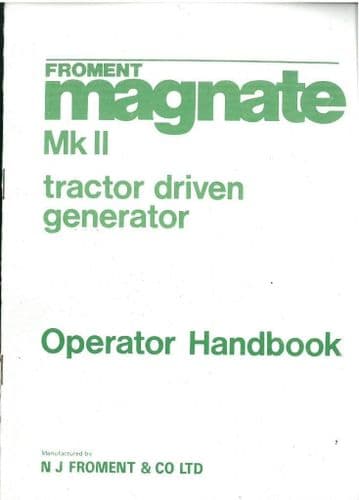 Froment Magnate MkII Tractor Driven Generator Operators Manual