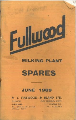 Fullwood Milking Plant Parts Manual - ORIGINAL  June 1969