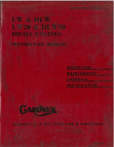 Gardner Diesel Engine LW HLW LW20 & HLW20 Operators Manual