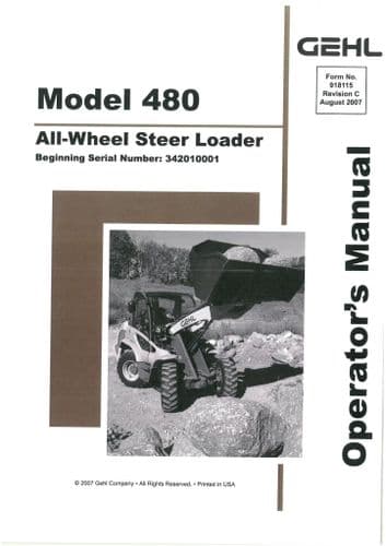 Gehl All Wheel Steer Loader Model 480 Operators Manual