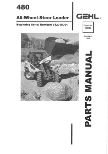 Gehl All Wheel Steer Loader Model 480 Parts Manual