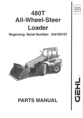 Gehl All Wheel Steer Loader Model 480T Parts Manual 480 T