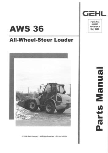 Gehl All Wheel Steer Loader Model AWS36 Parts Manual AWS 36
