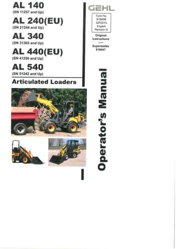 Gehl Articulated Loader AL140 AL240 (EU) AL340 AL440 (EU) AL540 Operators Manual AL 140 240 340 440
