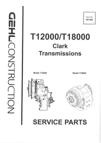Gehl Clark Transmission Model T12000 T18000  Parts Manual T 12000 18000