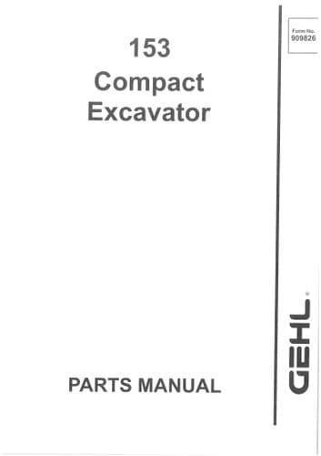 Gehl Compact Excavator Model 153 Operators Manual