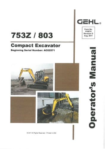 Gehl Compact Excavator Model 753Z, 803 Operators Manual 753 Z
