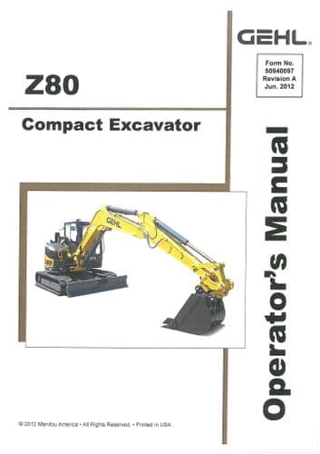 Gehl Compact Excavator Model Z80 Operators Manual Z 80