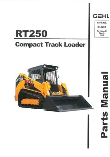 Gehl Compact Track Loader  Model RT250 Parts Manual RT 250