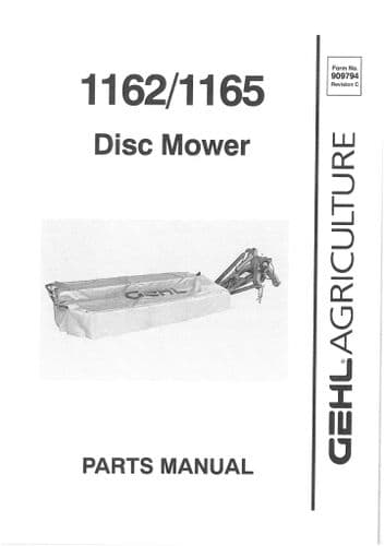 Gehl Disc Mower 1162 - 1165 Parts Manual