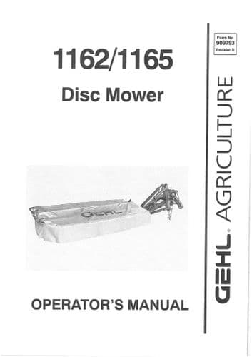 Gehl Disc Mower Conditioner 1162/1165 Operators Manual