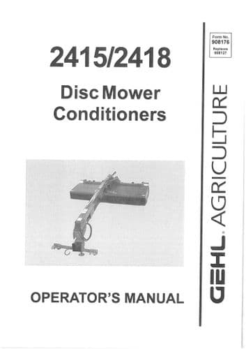 Gehl Disc Mower Conditioner 2415/2418 Operators Manual