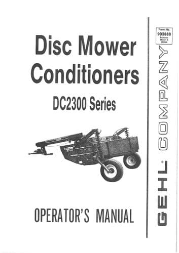 Gehl Disc Mower Conditioner DC2300 Series Operators Manual DC 2300