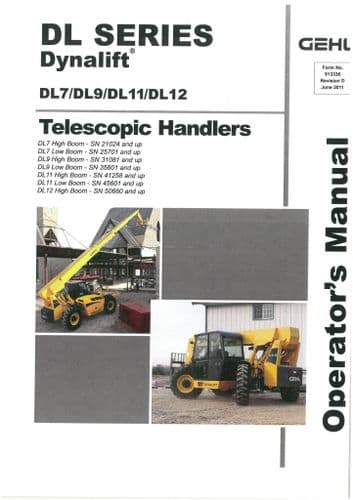 Gehl DL Series  Dynalift Telescopic Handlers DL7 DL9 DL11 DL12 High/Low Boom Operators Manual