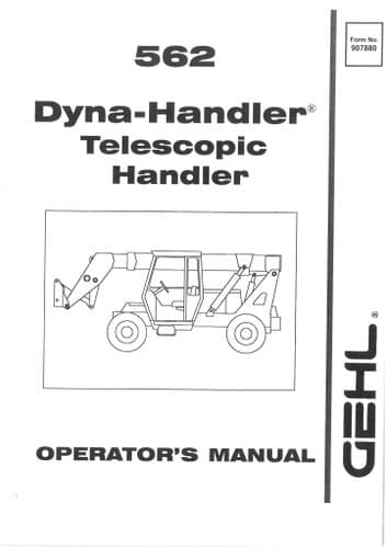 Gehl Dyna Handler Telescopic Handler 562 Operators Manual