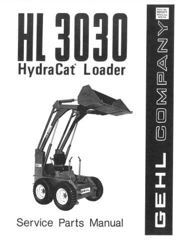 Gehl HydraCat Loader Model HL3030 Parts Manual HL 3030