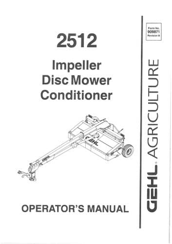 Gehl Impeller Disc Mower Conditioner 2512 Operators Manual