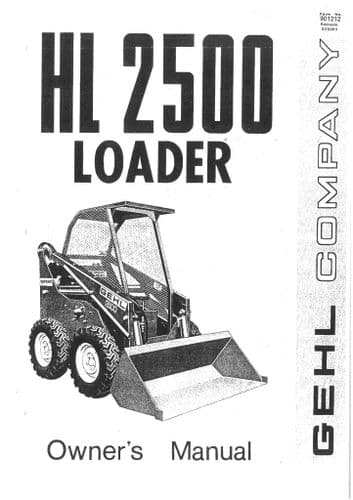 Gehl Loader Model HL2500 Operators Manual HL 2500